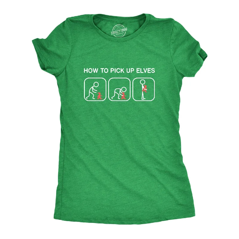 How To Pick Up Elves Women's T Shirt